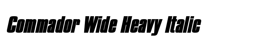 Commador Wide Heavy Italic