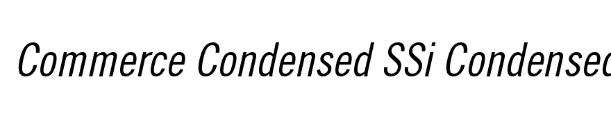 Commerce Condensed SSi Condensed Italic