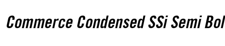 Commerce Condensed SSi Semi Bold Condensed Italic