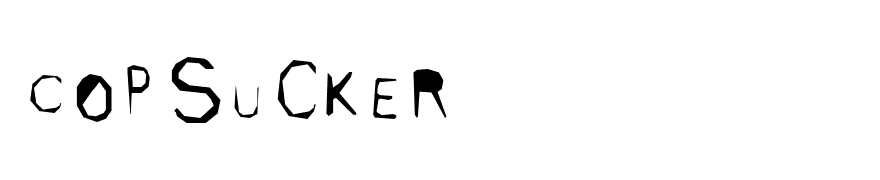 Copsucker