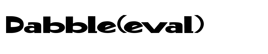 Dabble(eval)