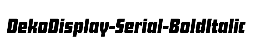 DekoDisplay-Serial-BoldItalic