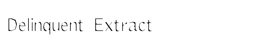 Delinquent Extract