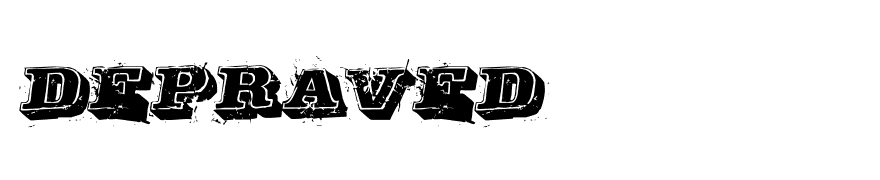 Depraved
