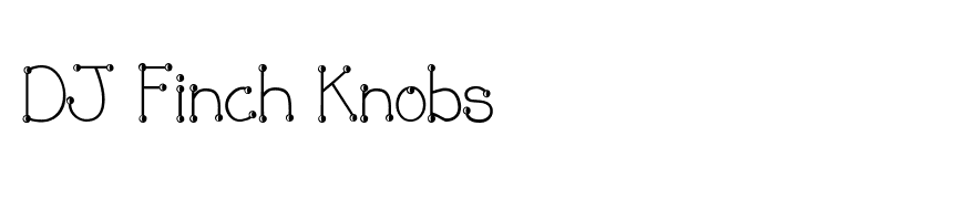 DJ Finch Knobs