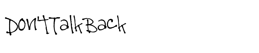 Don'tTalkBack