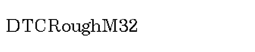 DTCRoughM32