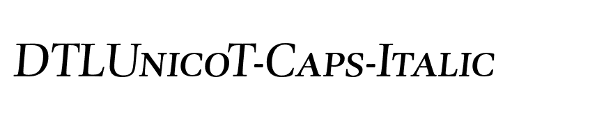 DTLUnicoT-Caps-Italic