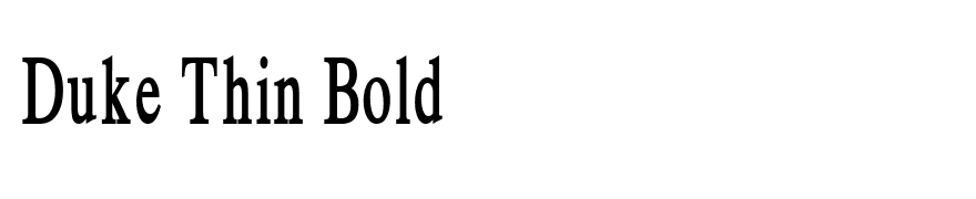 Duke Thin Bold