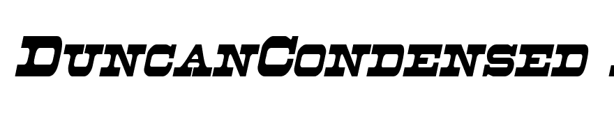 DuncanCondensed Italic