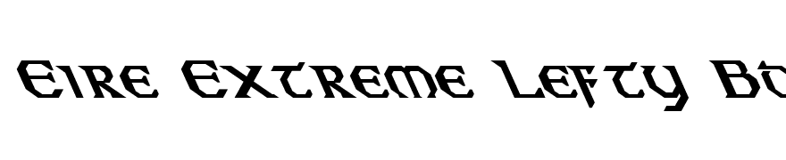 Eire Extreme Lefty Bold