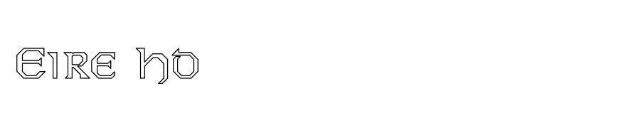 Eire Ho