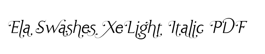 Ela Swashes XeLight Italic PDF