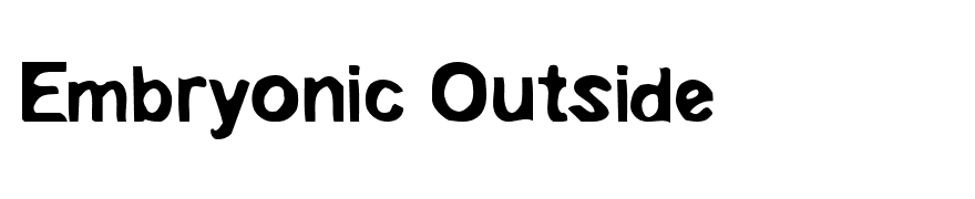 Embryonic Outside