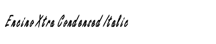 Encino Xtra Condensed Italic