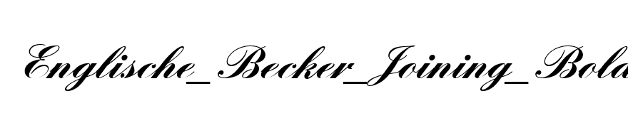 Englische_Becker_Joining_Bold