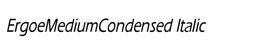 ErgoeMediumCondensed Italic