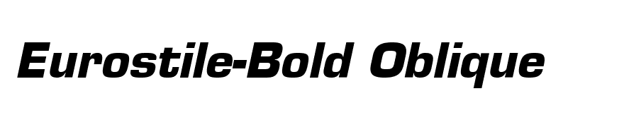 Eurostile-Bold Oblique