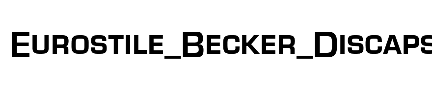 Eurostile_Becker_Discaps_Bold