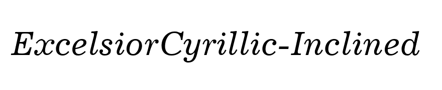 ExcelsiorCyrillic-Inclined