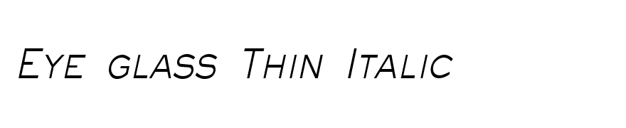 Eye glass Thin Italic