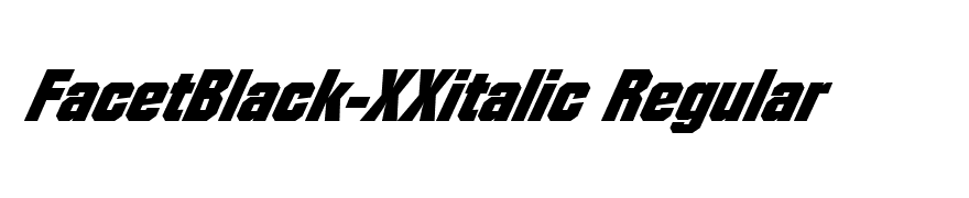 FacetBlack-XXitalic Regular