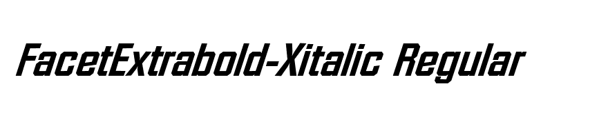 FacetExtrabold-Xitalic Regular