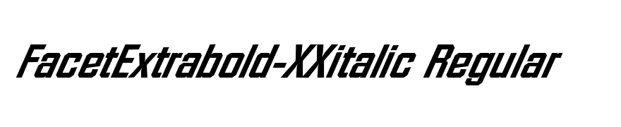 FacetExtrabold-XXitalic Regular