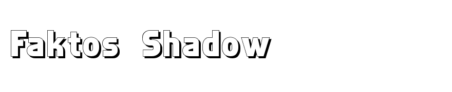 Faktos Shadow
