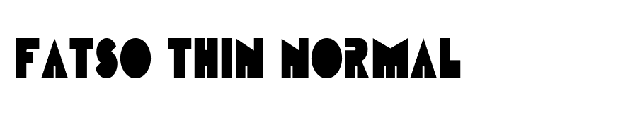 Fatso Thin Normal