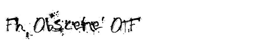 Fh_Obscene OTF