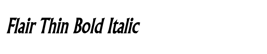 Flair Thin Bold Italic