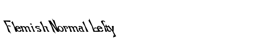 Flemish Normal Lefty