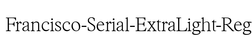 Francisco-Serial-ExtraLight-Regular