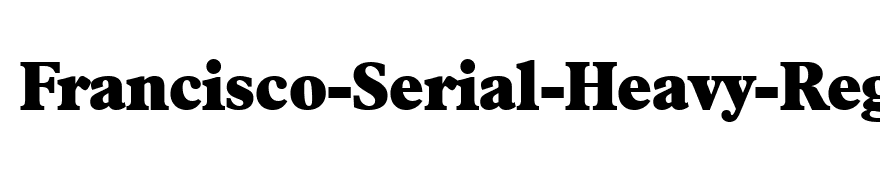 Francisco-Serial-Heavy-Regular