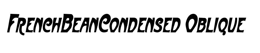 FrenchBeanCondensed Oblique