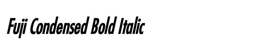 Fuji Condensed Bold Italic