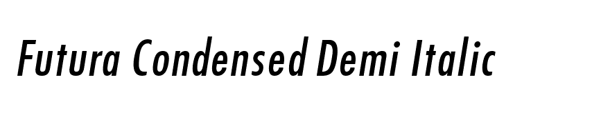 Futura Condensed Demi Italic