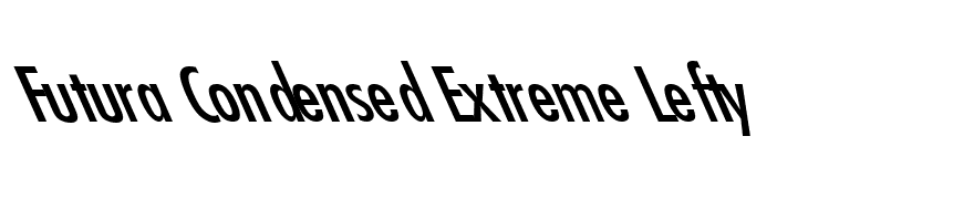 Futura Condensed Extreme Lefty