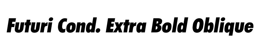 Futuri Cond. Extra Bold Oblique