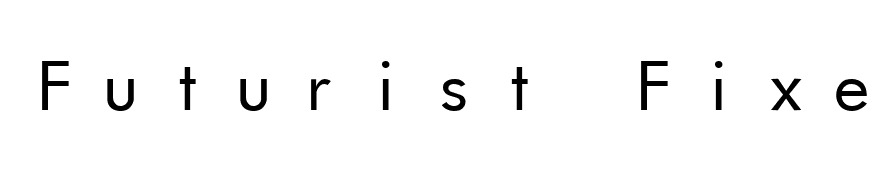 Futurist Fixed-width