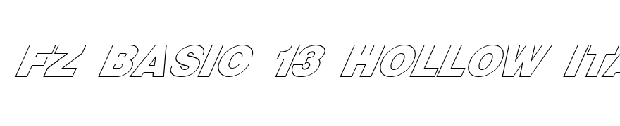 FZ BASIC 13 HOLLOW ITALIC
