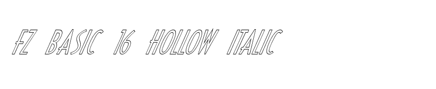 FZ BASIC 16 HOLLOW ITALIC
