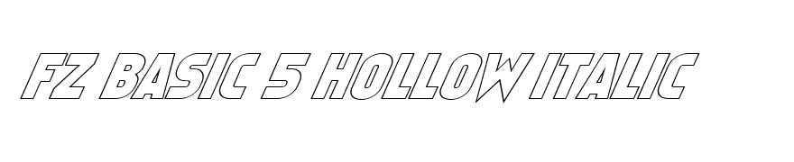 FZ BASIC 5 HOLLOW ITALIC