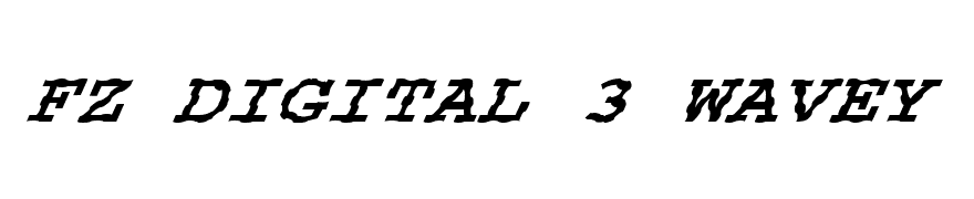 FZ DIGITAL 3 WAVEY ITALIC