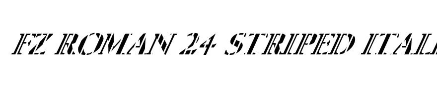 FZ ROMAN 24 STRIPED ITALIC