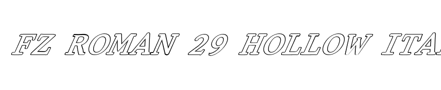 FZ ROMAN 29 HOLLOW ITALIC