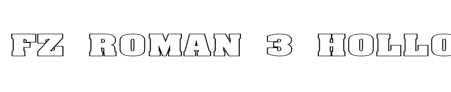 FZ ROMAN 3 HOLLOW EX