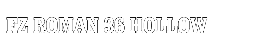 FZ ROMAN 36 HOLLOW
