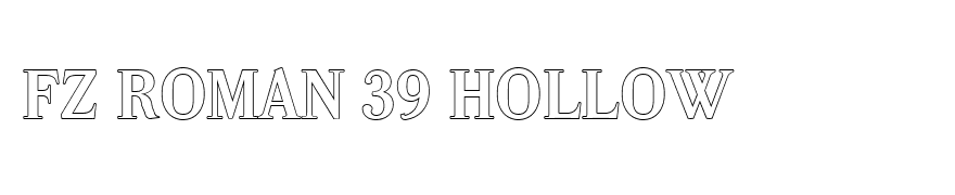 FZ ROMAN 39 HOLLOW